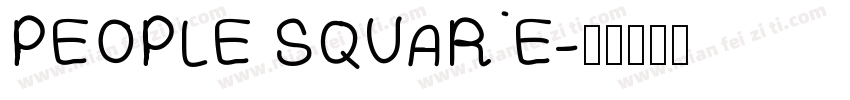 PEOPLE SQUARE字体转换